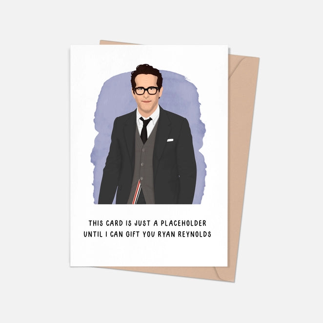 Ryan Reynolds Placeholder Gift Greeting Card