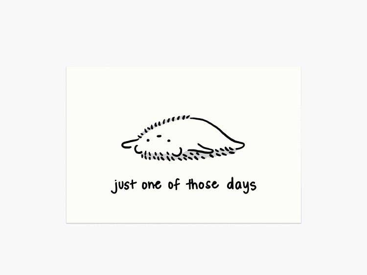 One of Those Days Postcard