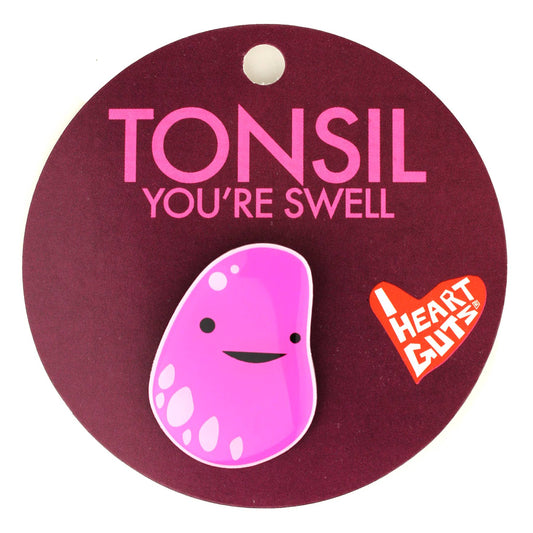 Tonsil Lapel Pin - You're Swell