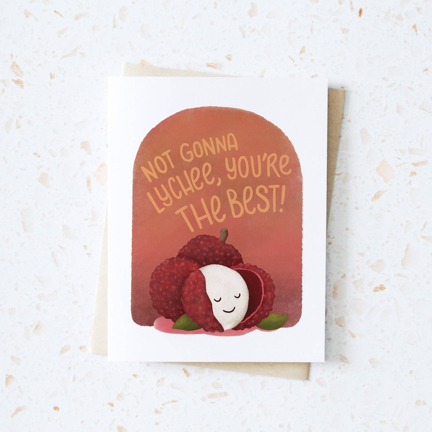 Not Gonna Lychee, You're the Best Friendship Card