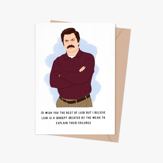 Ron Swanson Good Luck Card