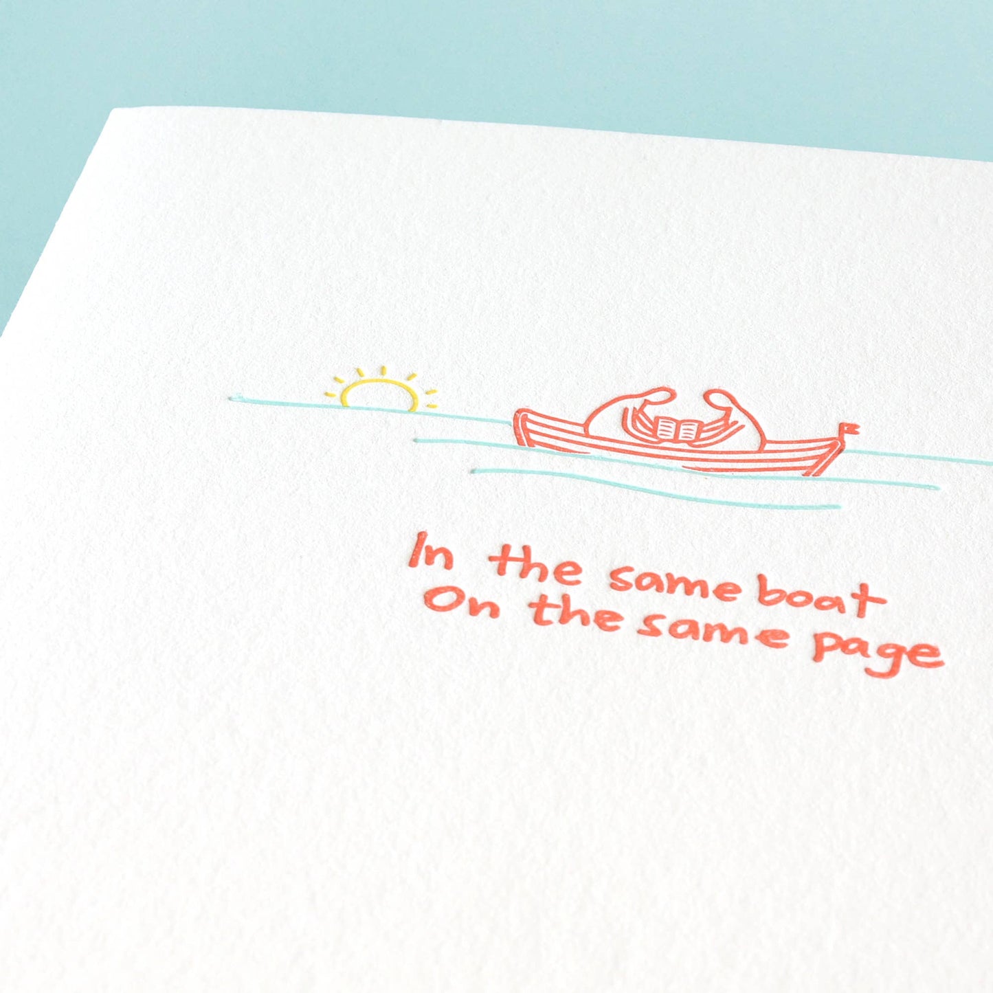 Same Boat, Same Page - Letterpress Greeting Card