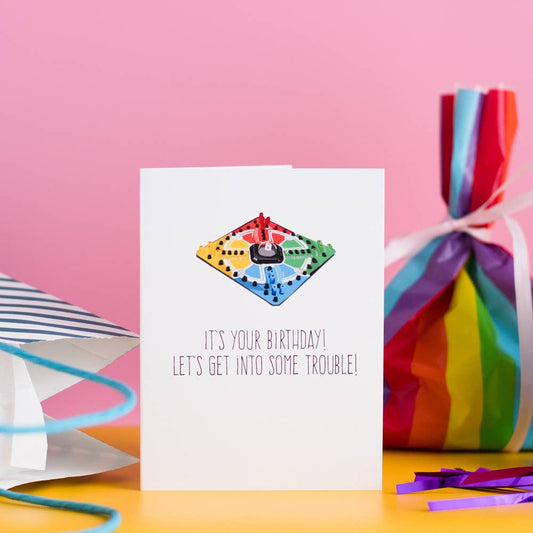 It's Your Birthday! Let's Get Into . . . - Greeting Card