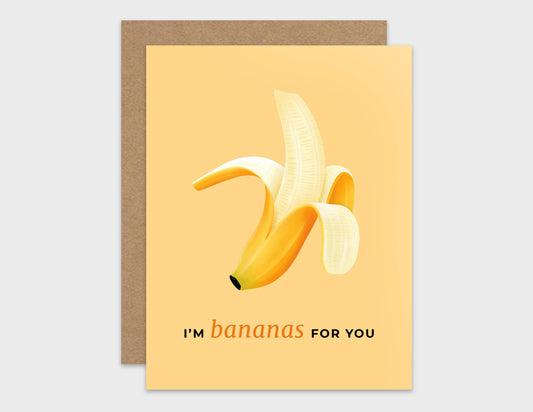 I'm Bananas For You Pun Love Card