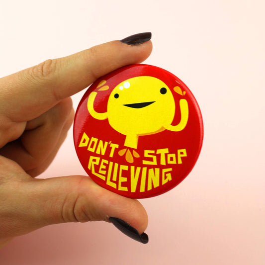 Bladder Don't Stop Relievin' Magnet