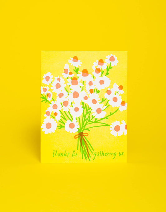 Thanks for Gathering Us Greeting Card by Hello!Lucky