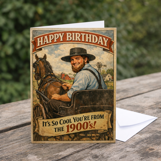 It's So Cool You're From the 1900's Birthday Card