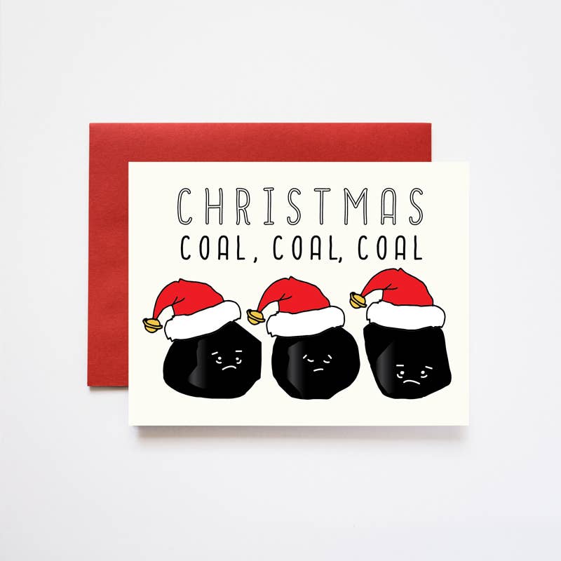 Christmas Coal Coal Coal Greeting Card