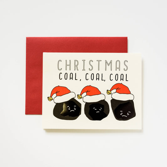 Christmas Coal Coal Coal Greeting Card