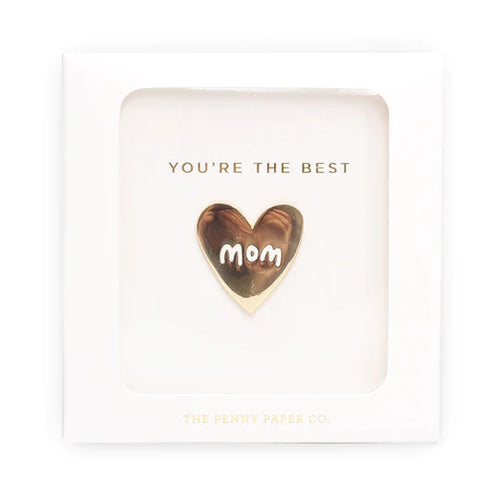 You're The Best Mom Enamel Pin - Front & Company: Gift Store