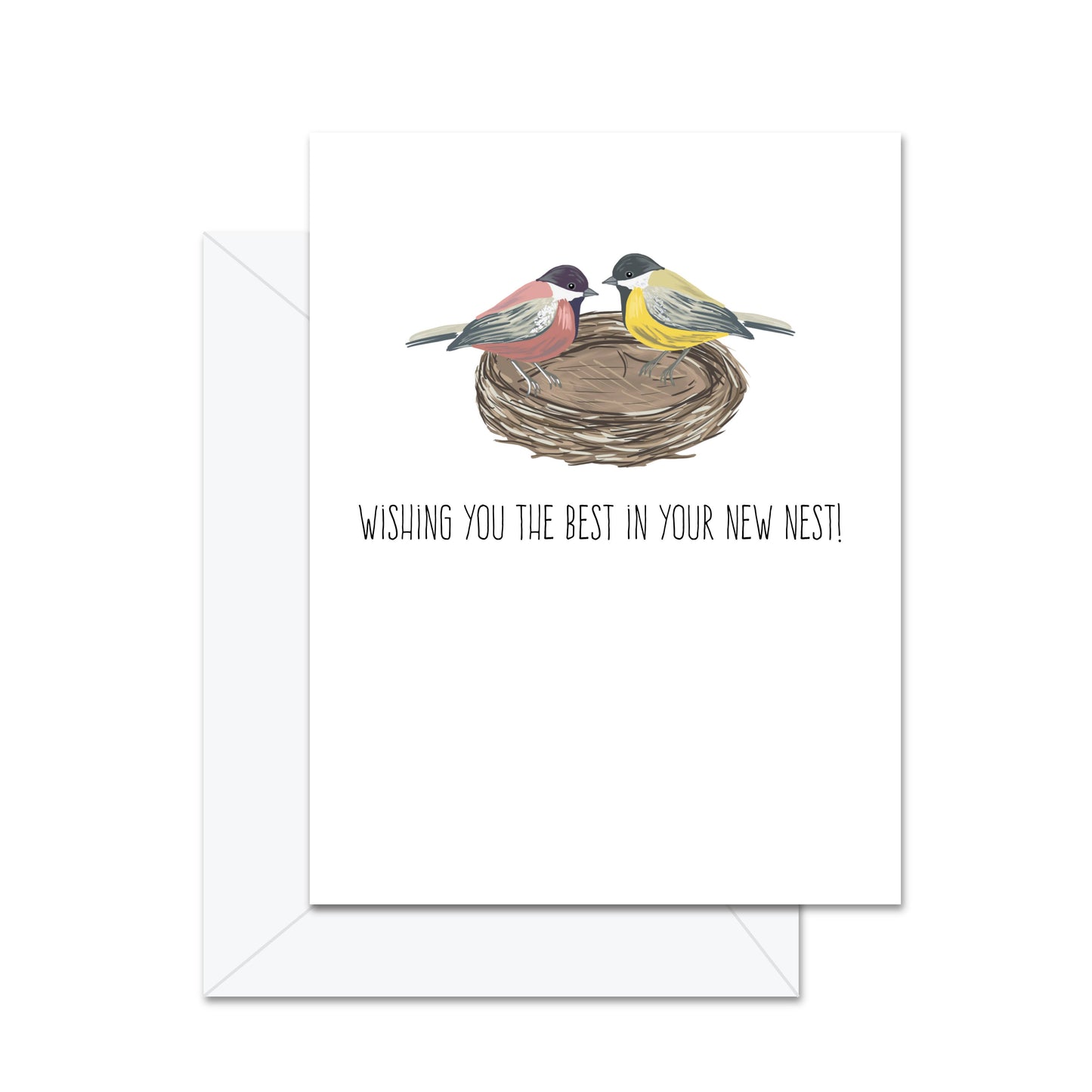 Wishing You The Best In Your New Nest - Greeting Card