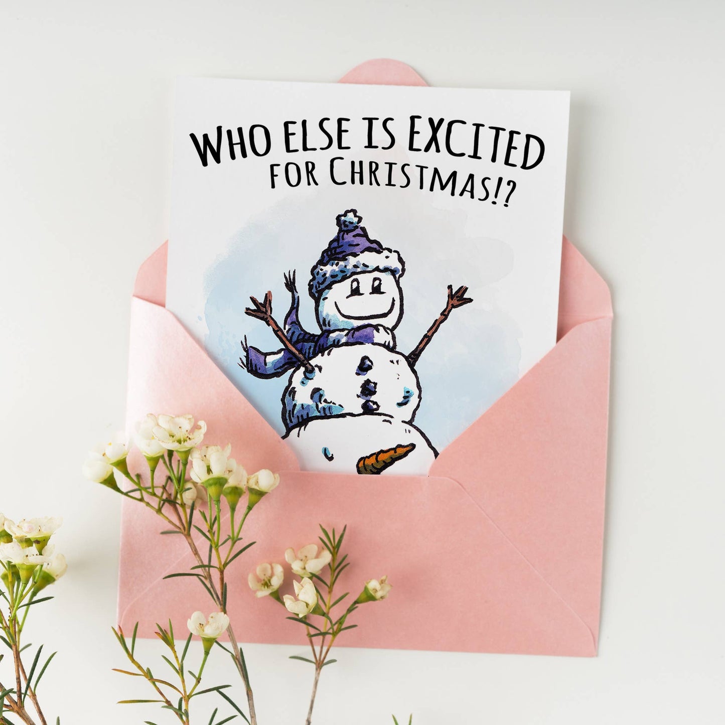 "Excited for Christmas" - Crude Snowman Christmas Card