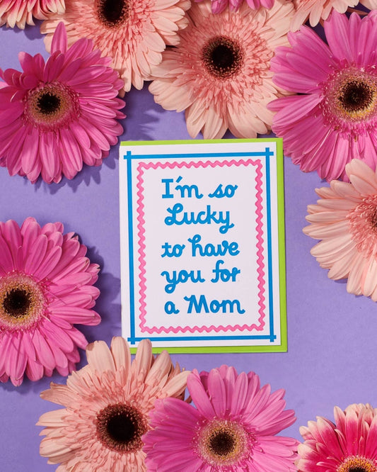 Modern Letterpress Mother's Day Greeting Card - Lucky Mom