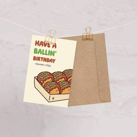 Have a Ballin' Takoyaki Birthday | Funny Japanese Asian Greetings Cards