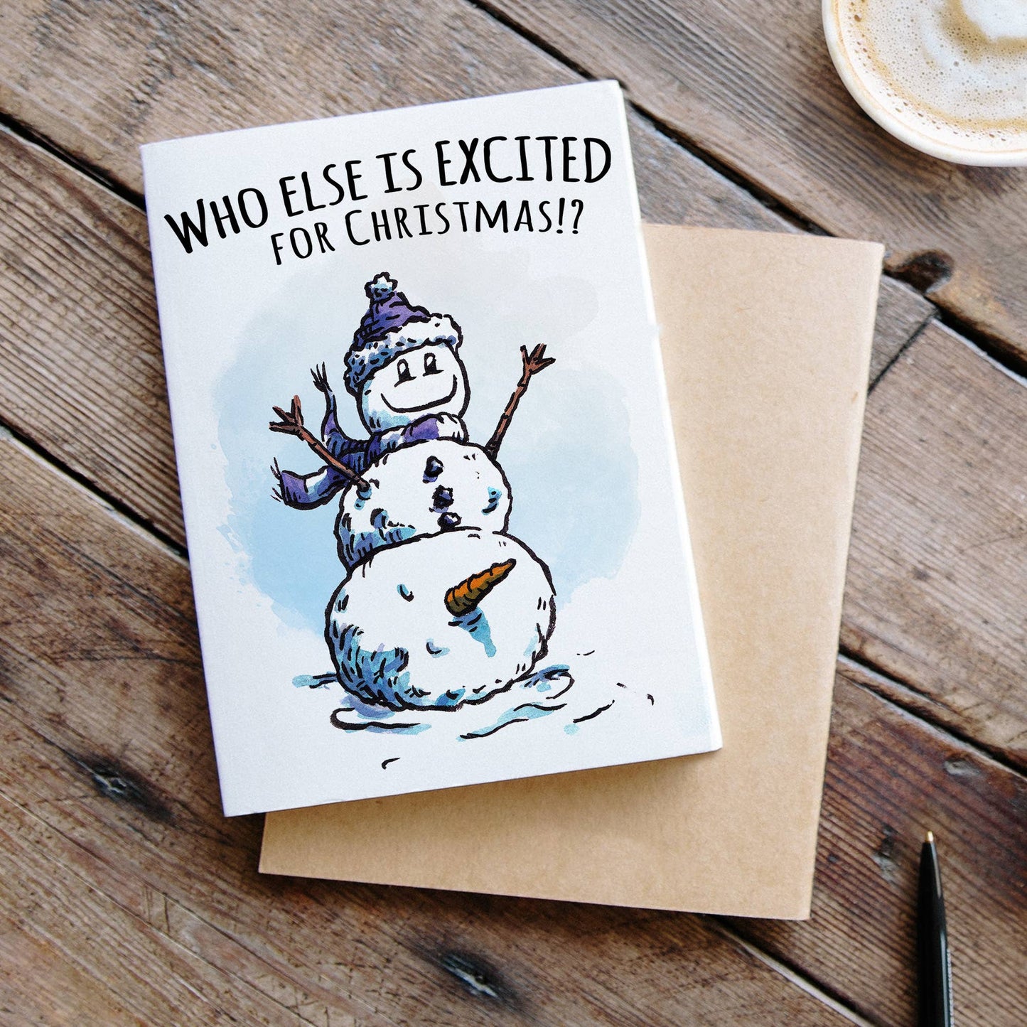 "Excited for Christmas" - Crude Snowman Christmas Card