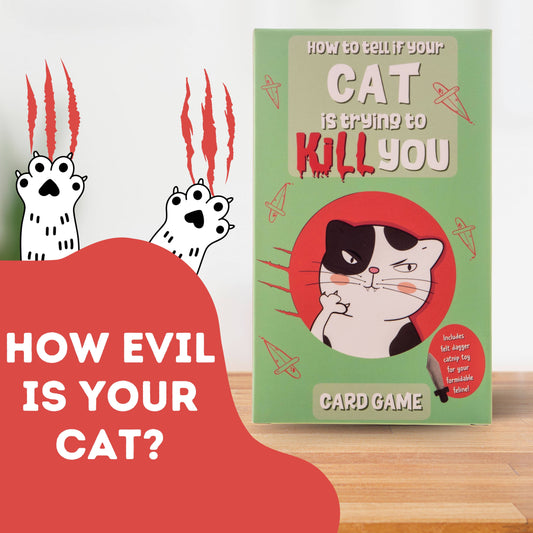 BESTSELLER - Is Your Cat is Trying to Kill You Card Game