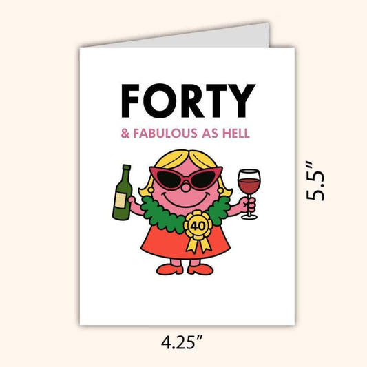 "Forty & Fabulous As Hell" 40th Birthday Card