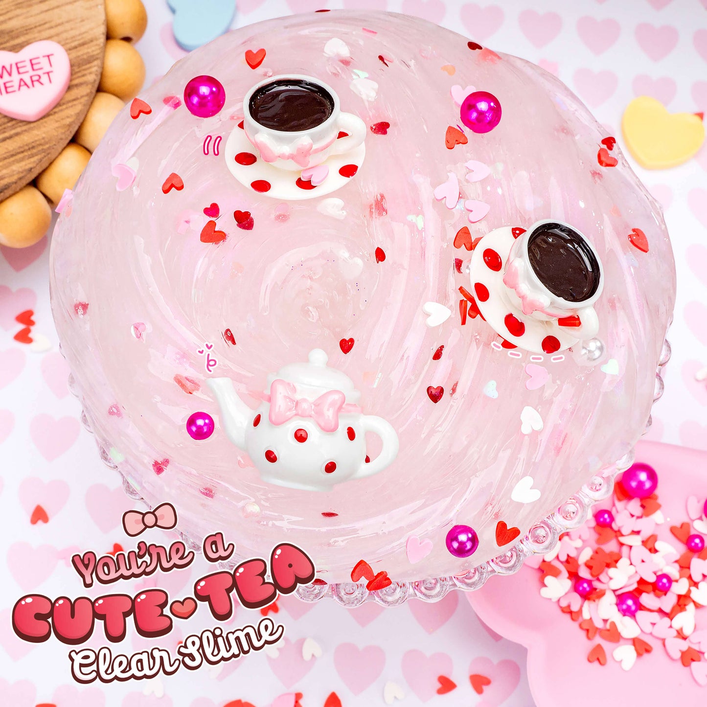 You're a Cute Tea Clear Slime