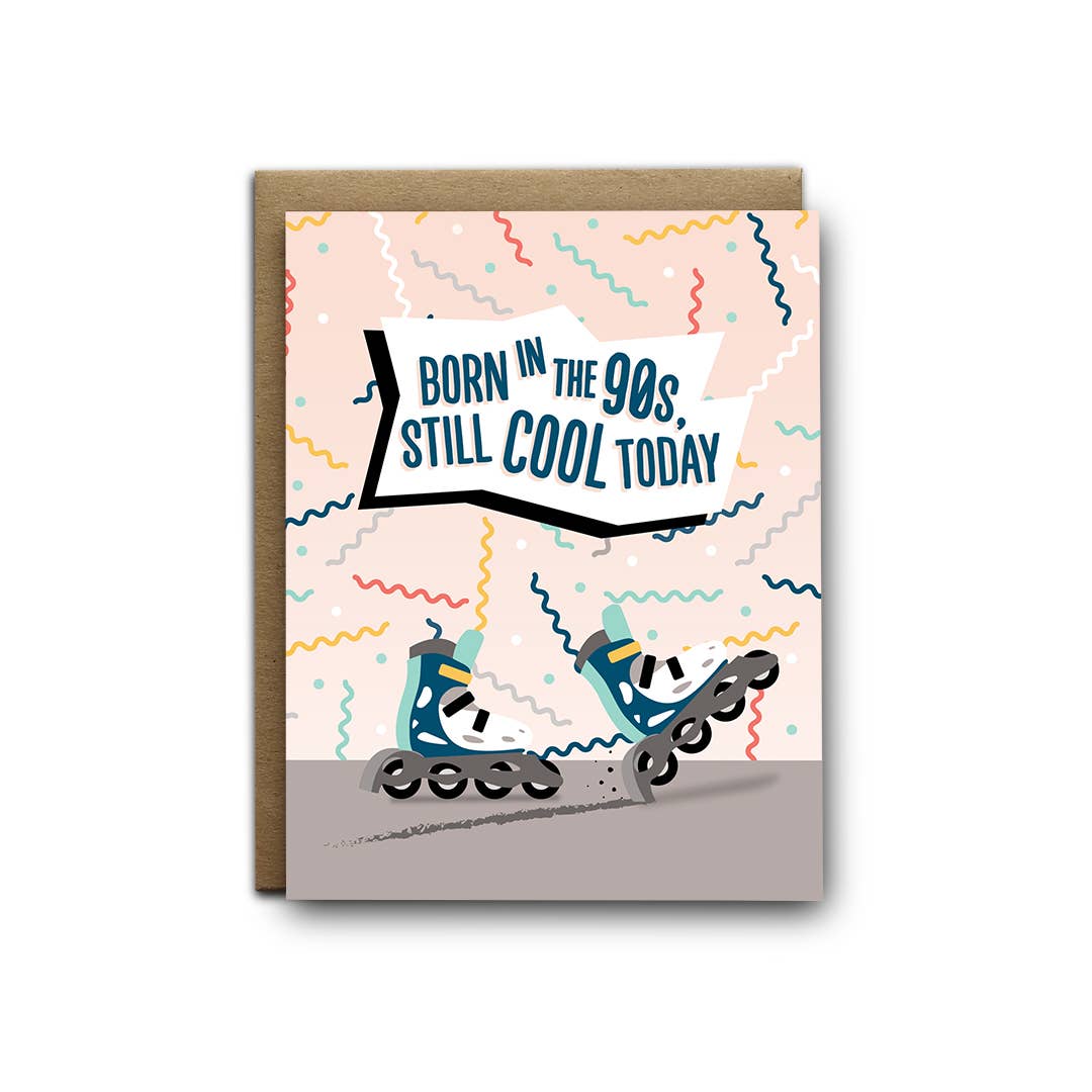 Born in the 90s birthday greeting card