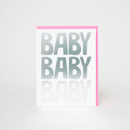 Baby Baby Baby Letterpress Greeting Card by Ashkahn
