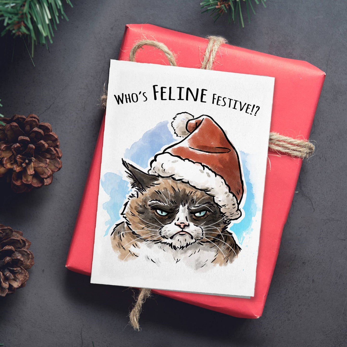 "Feline Festive" - Funny Grumpy Cat Sarcastic Christmas Card