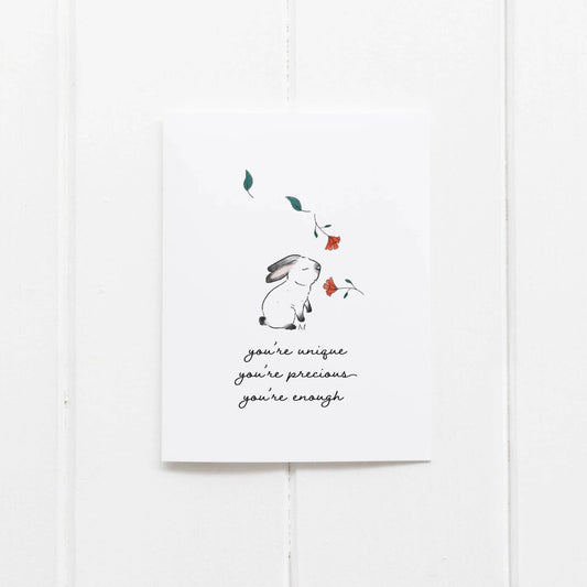 You Are Unique, Precious, Enough Greeting Card