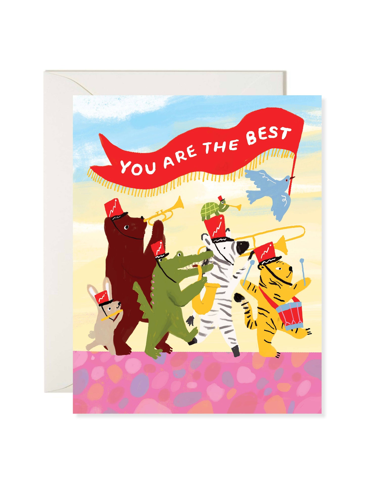 You’re The Best Parade – Encouragement Greeting Card