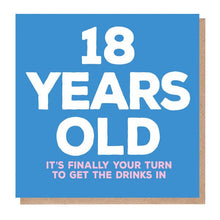 Load image into Gallery viewer, 18 Years Old Card - Funny Birthday Card
