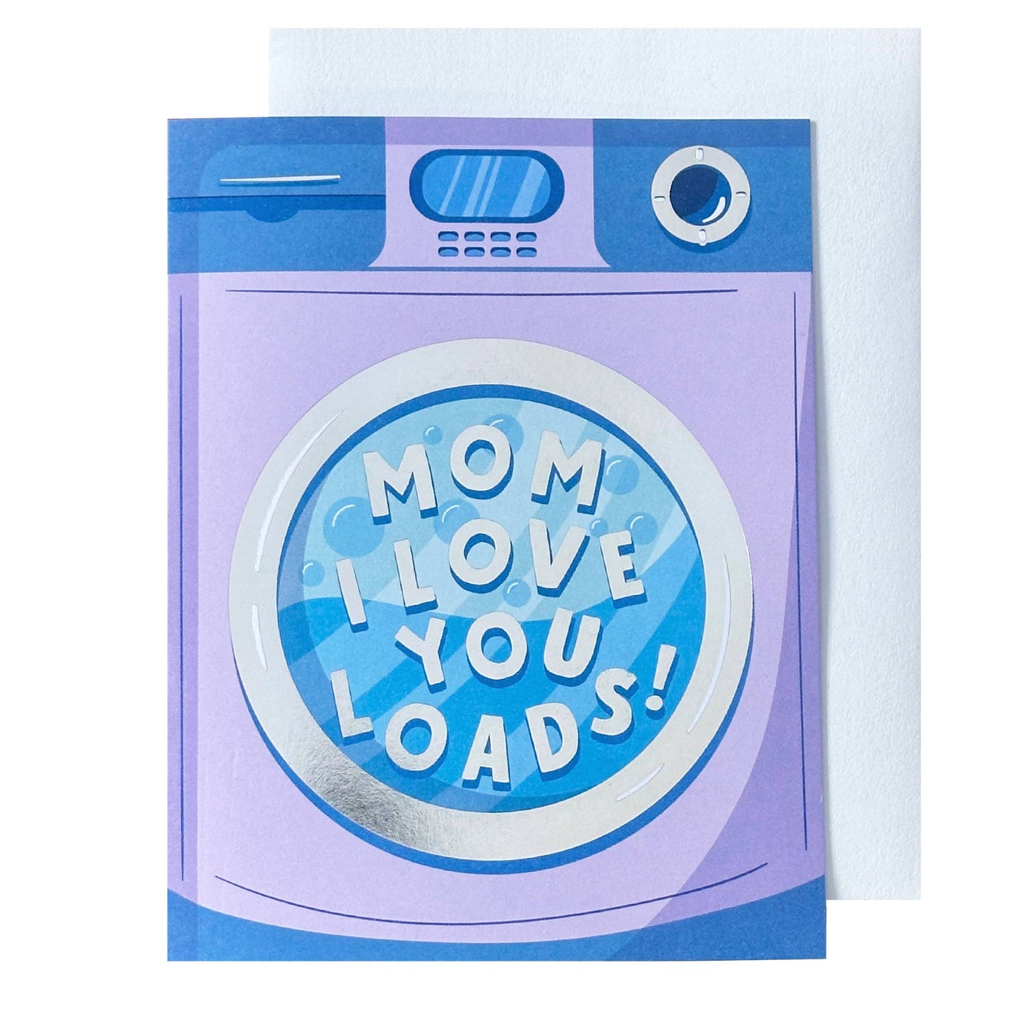 Love You Loads Mom!