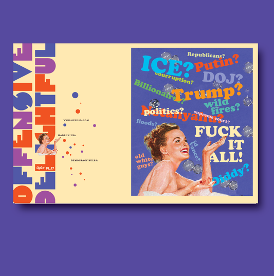 FUCK IT ALL political greeting card