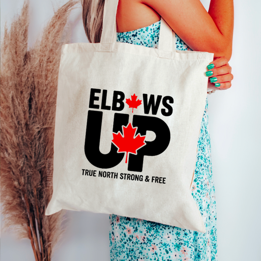 Elbows Up Tote Bag | Canadian | Canada Day | Canada Strong