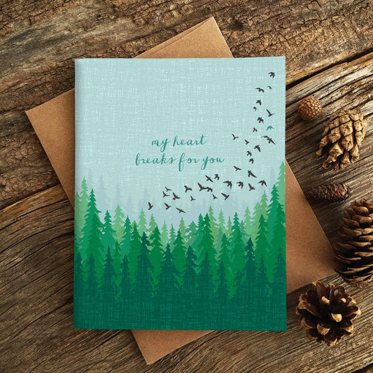 My Heart Breaks For You Sympathy Card