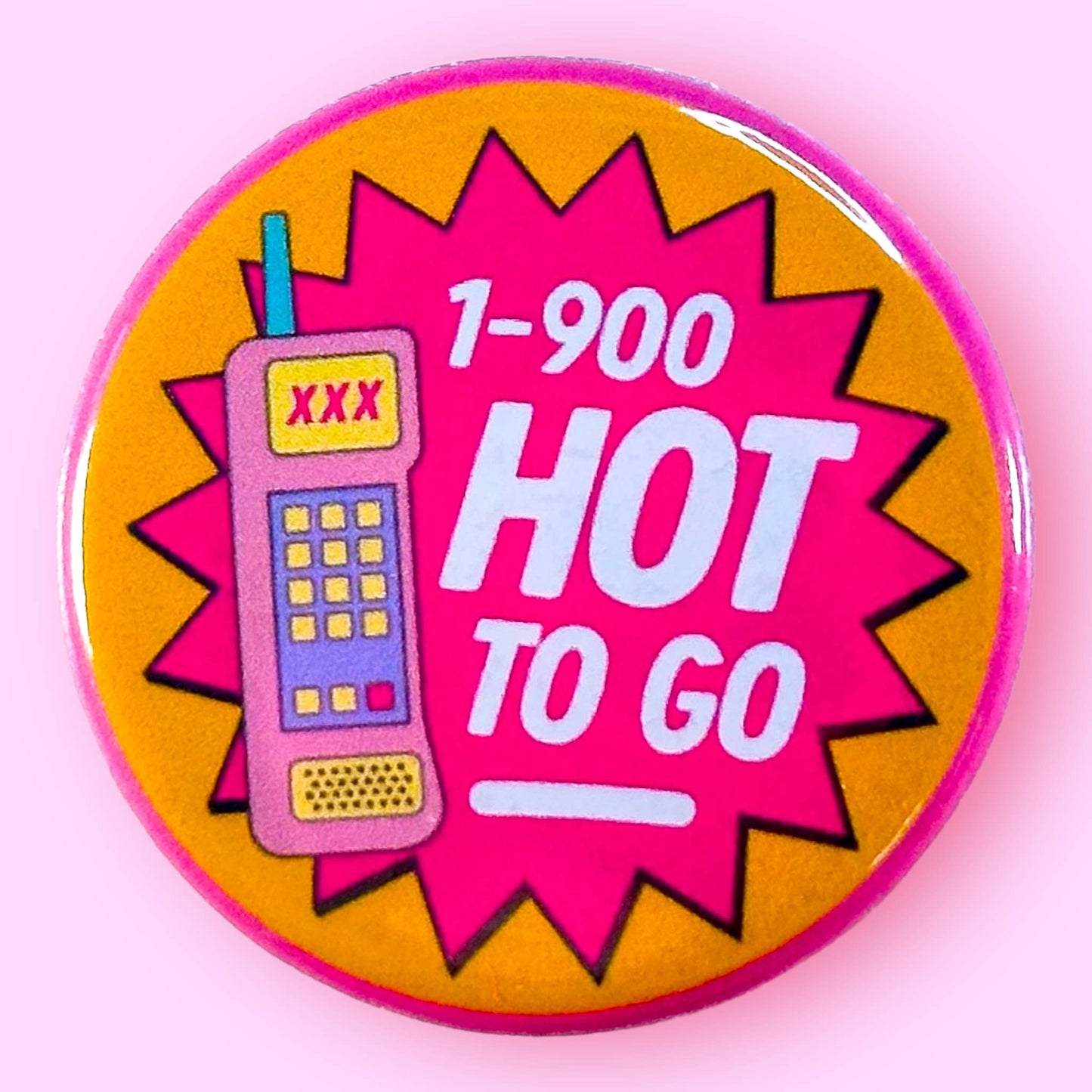 1-900-HOT-TO-GO (Chappell Roan Button!)