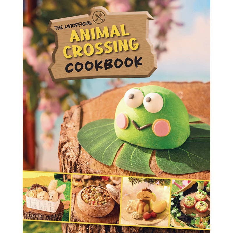 The Unofficial Animal Crossing Cookbook (NEW 2023!)