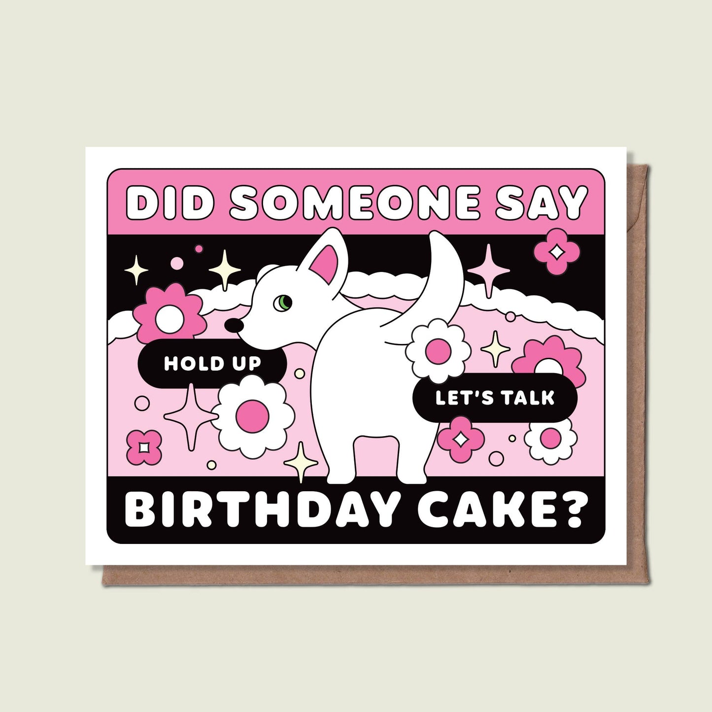 Did Someone Say Birthday Cake Greeting Card