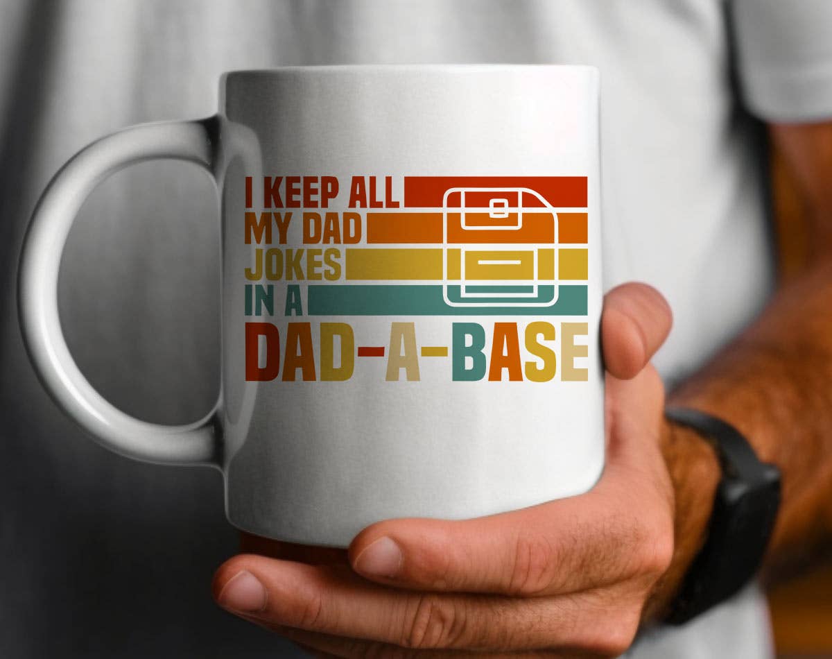 I Keep All My Jokes In A Dad A Base Fathers Day Coffee Mug