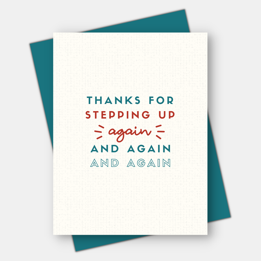Thanks for Stepping Up, Again and Again, Thank-you Card