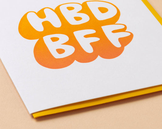 HBD BFF Birthday Letterpress Greeting Card