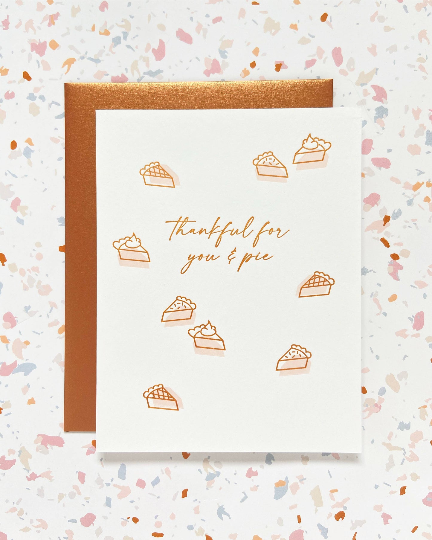 Thankful For You & Pie Thanksgiving Letterpress Card