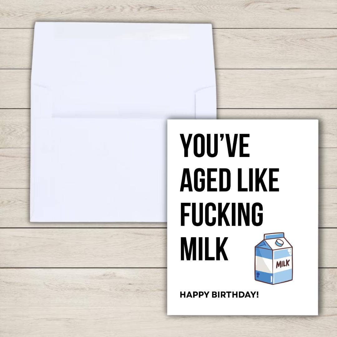 Funny Birthday Card for Husband "You've Aged Like Milk