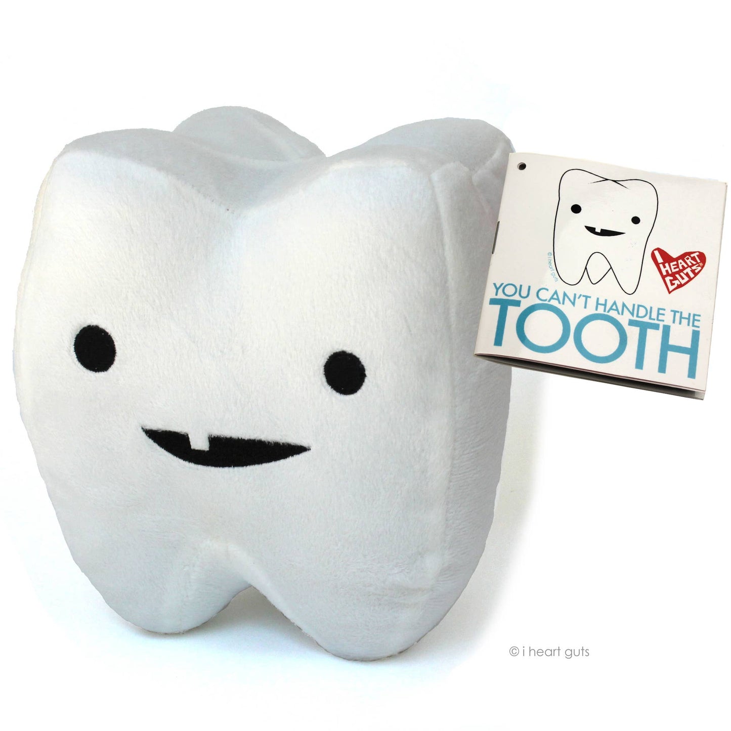 Tooth Plush - You Can't Handle the Tooth