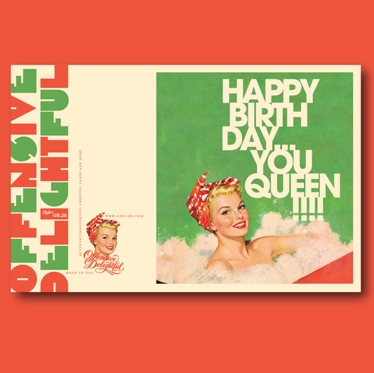 BATH QUEEN! birthday card