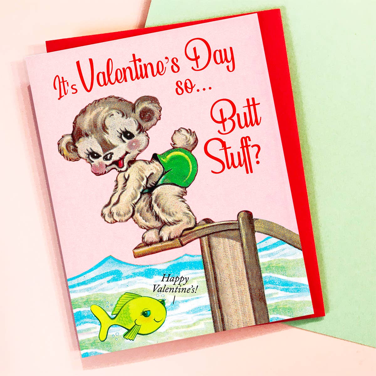 It's Valentine's Day So... Butt Stuff? Valentine's Day Card