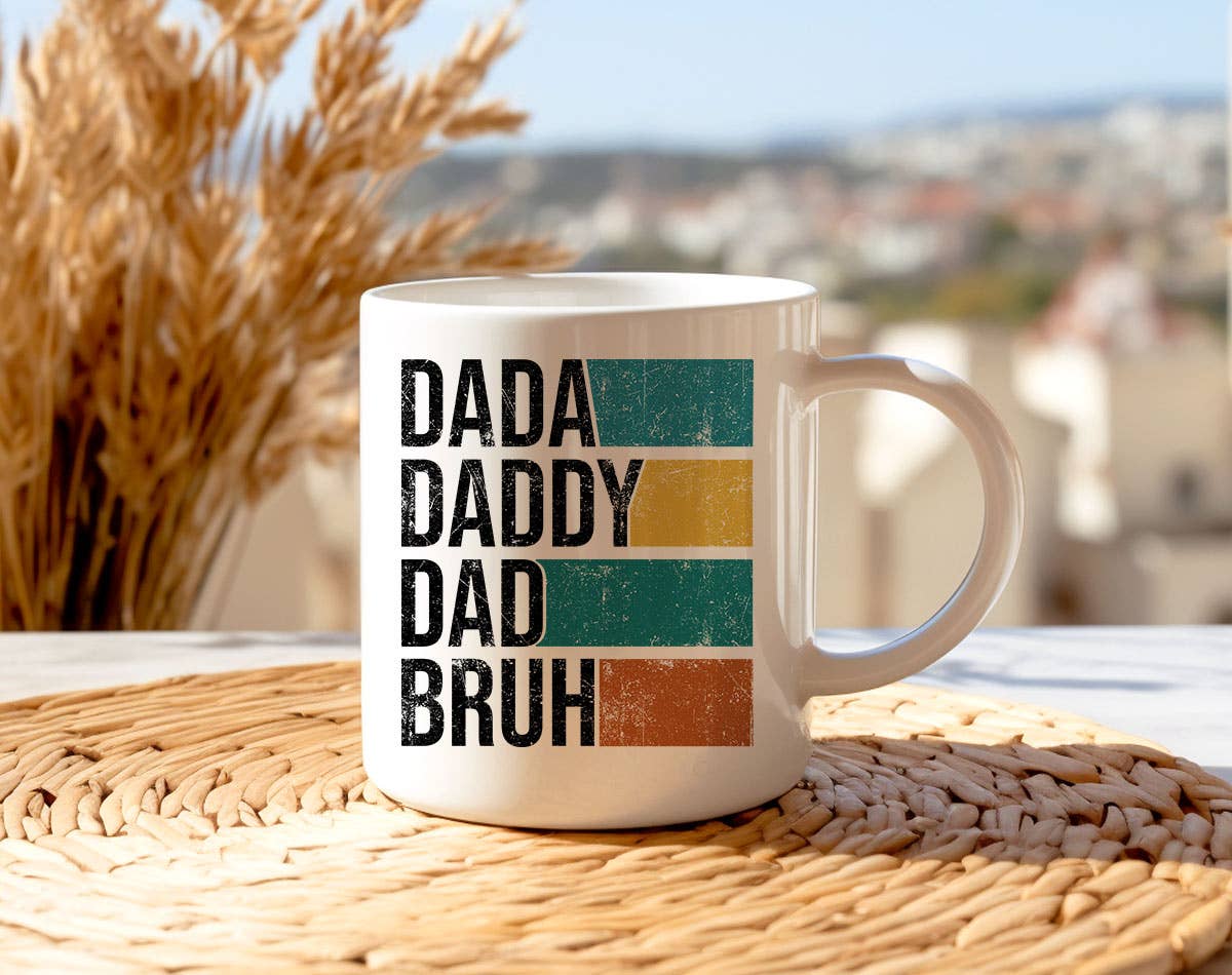 Dadda Daddy Dad Bruh - Dad Gift Coffee Mug KTJ07