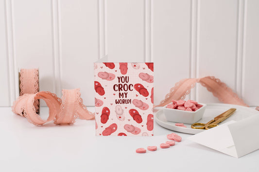 You Croc My World! - Greeting Card