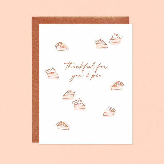 Thankful For You & Pie Thanksgiving Letterpress Card