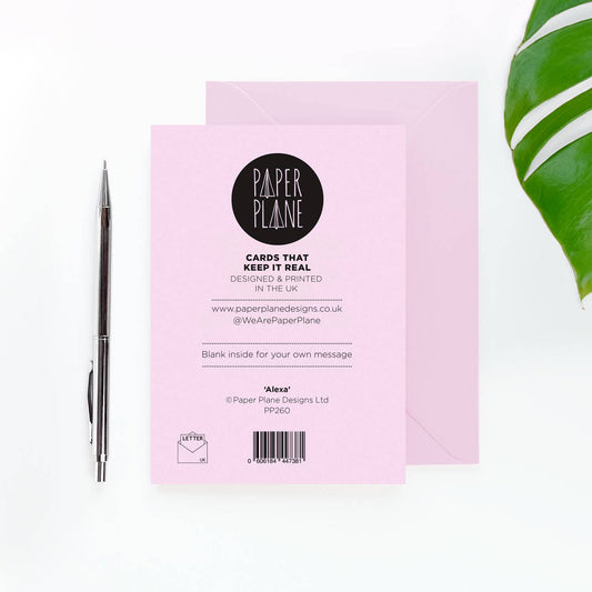 Because Alexa Said So That's Why - Funny Mother's Day Card