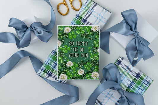 So Lucky To Be Your Kid! - Greeting Card