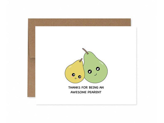 Thanks For Being An Awesome Pearant Greeting Card