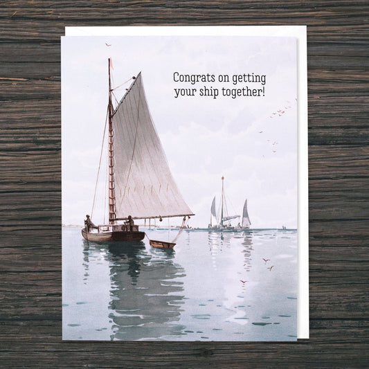 Ship Together Snarky Congratulations Card
